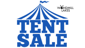 Tent Sale at Windmill Lakes