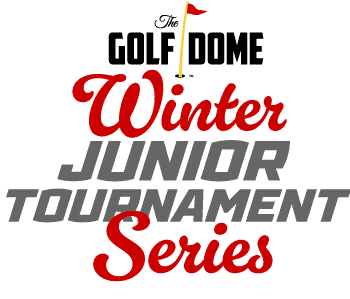 The Golf Dome Winter Junior Tournament Series