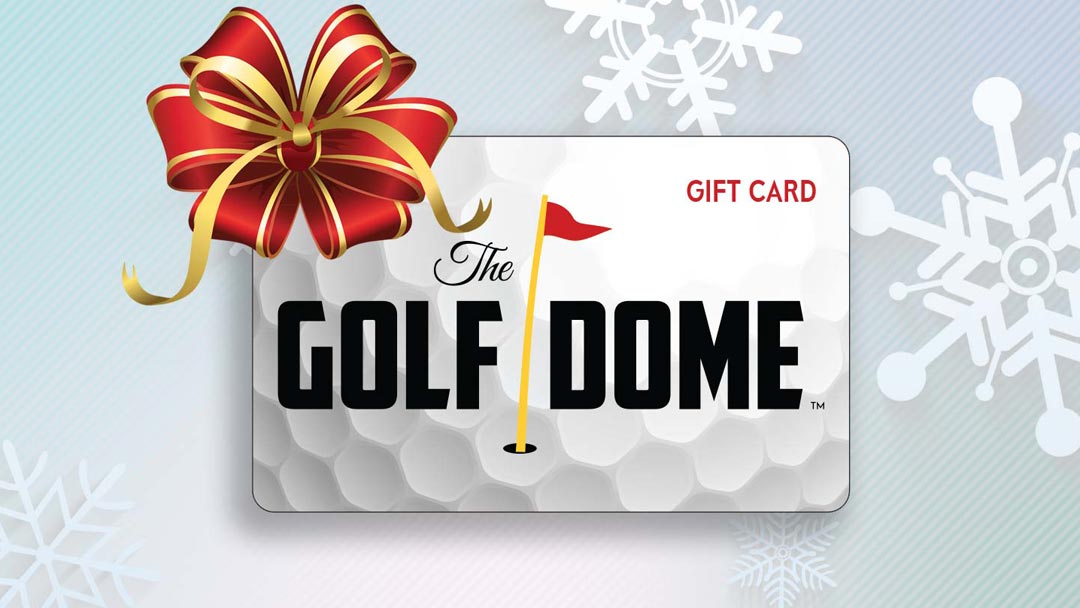 Holiday Gift Card from The Golf Dome